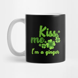 Kiss me, I'm a ginger Mug